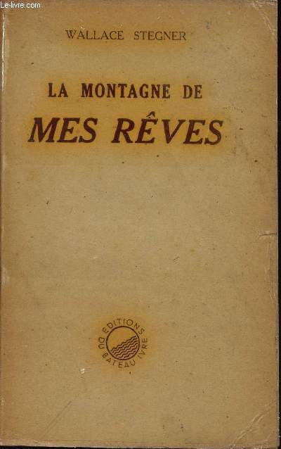 LA MONTAGNE DE MES REVES