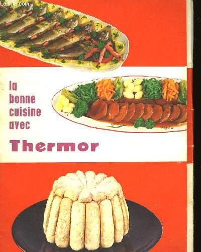 LA BONNE CUISINE AVEC THERMOR