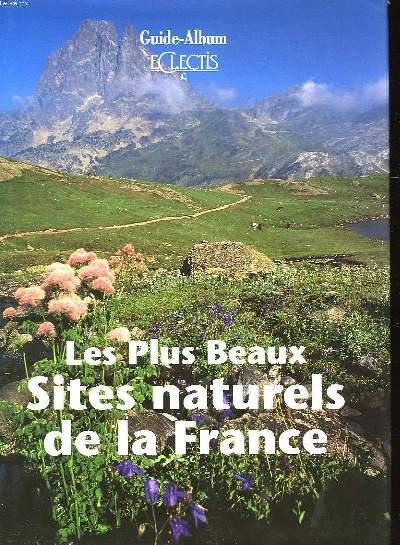 LES PLUS BEAUX SITES NATURELS DE LA FRANCE