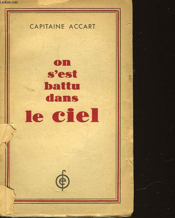 ON S'EST BATTU DANS LE CIEL
