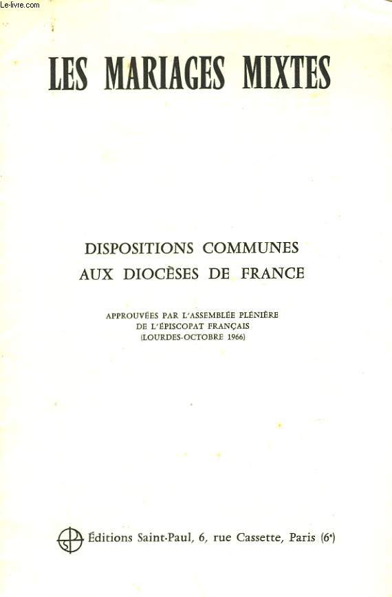 LES MARIAGESMISTES - DISPOSITIONS COMMUNES AUX DIOCESES DE FRANCE