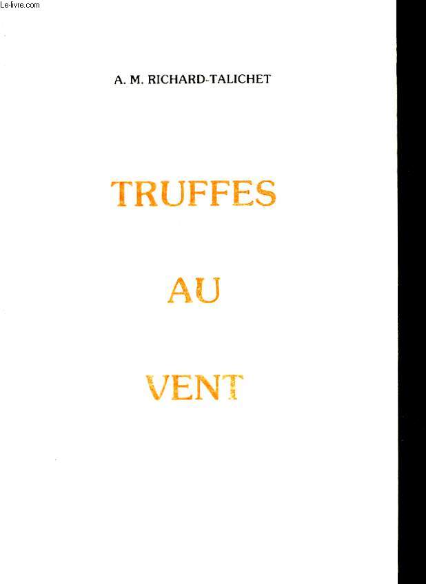 TRUFFES AU VENT
