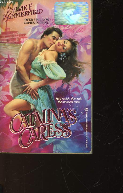 SYLVIE F. SOMMERFIELD - CATALINA'S CARESS