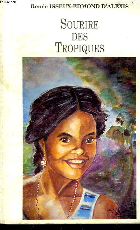 SOURIRE DES TROPIQUES
