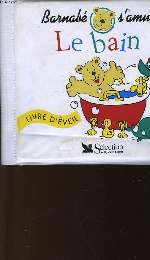 BARNABE S'AMUSE - LE BAIN