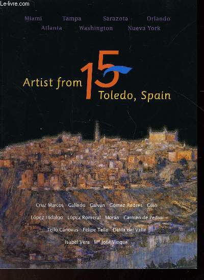 ARTIST FROM 15 TOLEDO, SPAIN