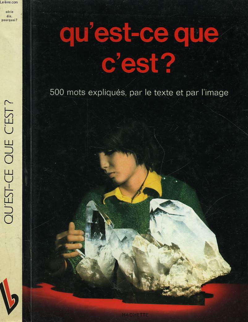 QUI EST-CE QUE C'EST?