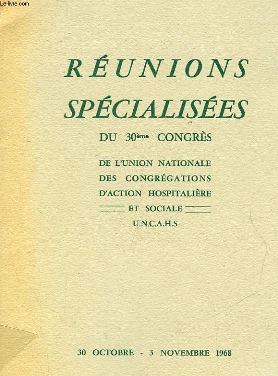 REUNIONS SPECIALISEES - 30 OCTOBRE - 3 NOVEMBRE
