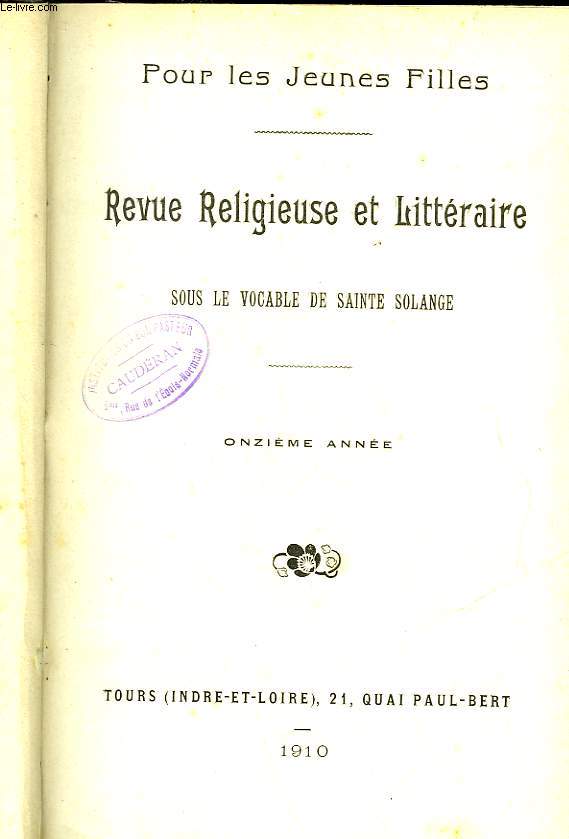 LES ANNALES DE SAINTE-SOLANGE - REGUE RELIVIEUSE ET LITTERAIRE - POUR LES JEUNES FILLES