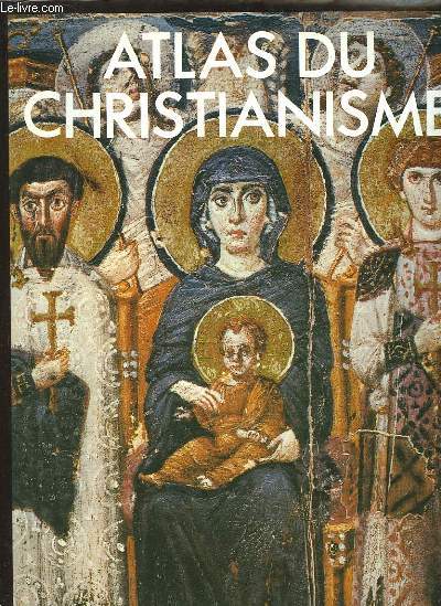 ATLAS DU CHRISTIANISME