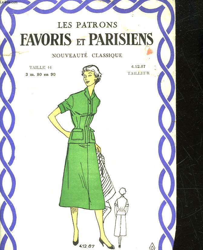 LES PATRONS FAVORIS ET PARISIENS - NOUVELLE CLASSIQUE  TAILLE 44  TAILLEUR