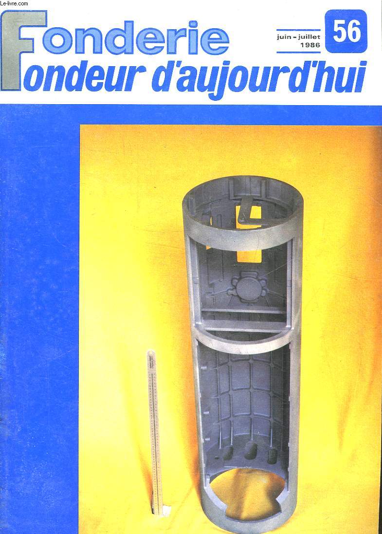 FONDERIE - FONDEUR D'AUJOURD'HUI - N56