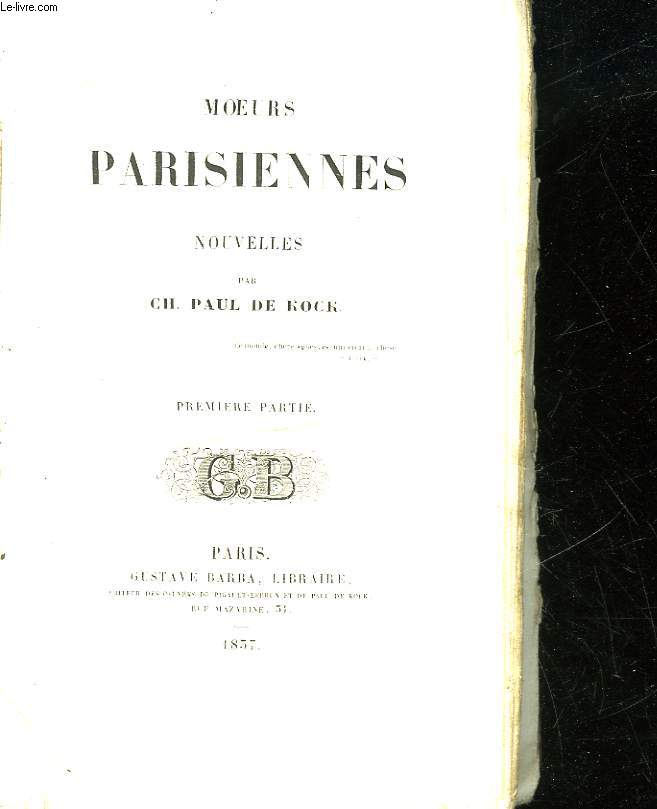 MOEURS PARISIENNES - PREMIERE PARTIE