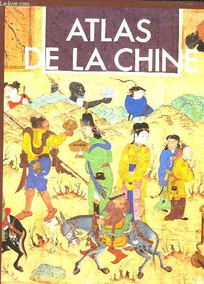 ATLAS DE LA CHINE