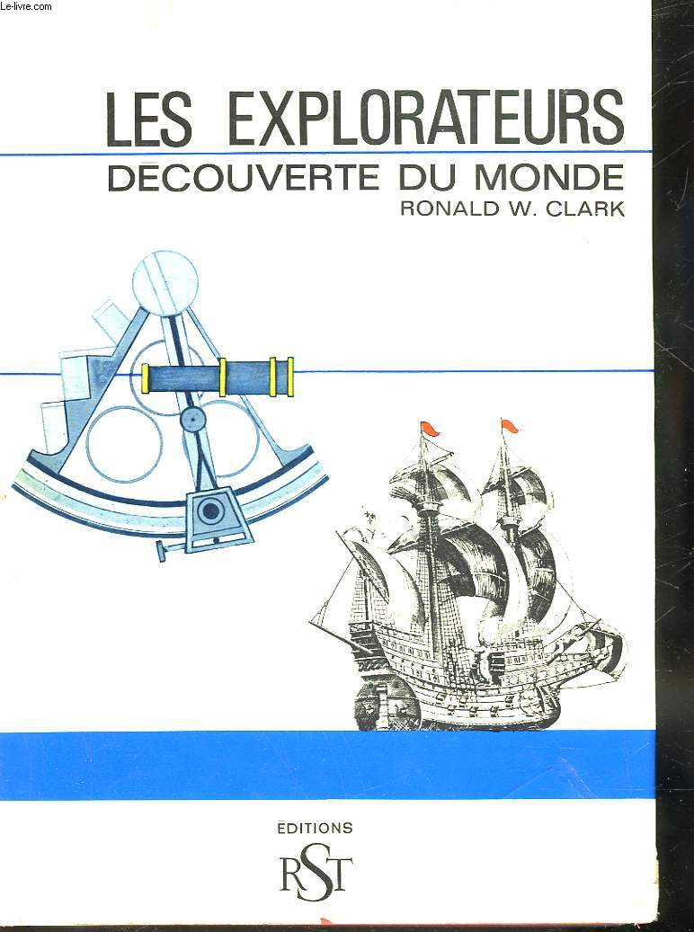 LES EXPLORATEURS DECOUVERTE DU MONDE