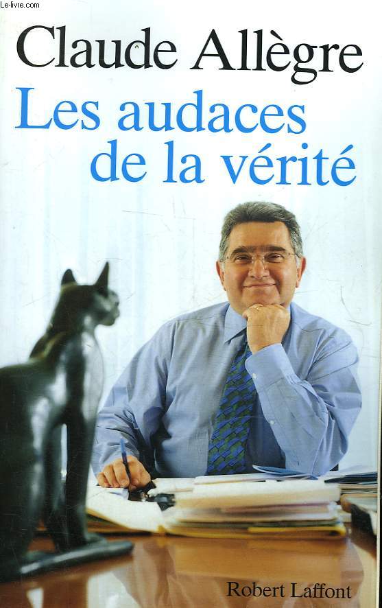 LES AUDACES DE LA VERITE