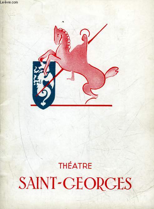 1 PROGRAMME - THEATRE SAINT-GEORGES - CROQUE MONSIEUR