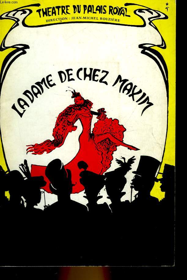 1 PROGRAMME - THEATRE DU PALAIS ROYAL - LA DAME DE CHEZ MAXIM