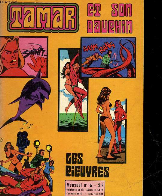 TAMAR - N 6 - ET SON DAUPHIN DES RIVIERES