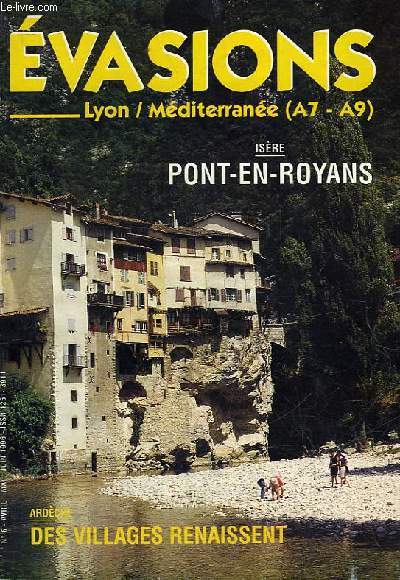 EVASIONS LYON / MEDITERRANNEE - A7 - A9 - N6