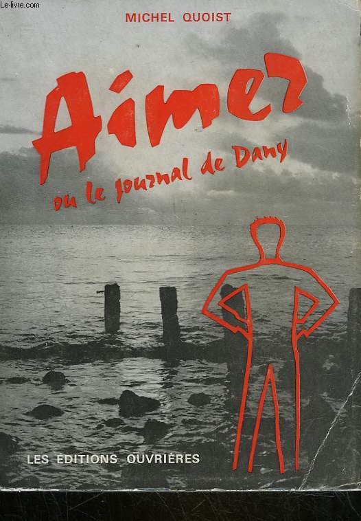 AIMER OU LE JOURNAL DE DANY