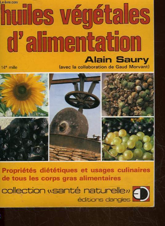 LES HUILES VEGETALES D'ALIMENTATION