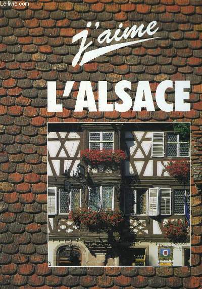 J'AIME L'ALSACE