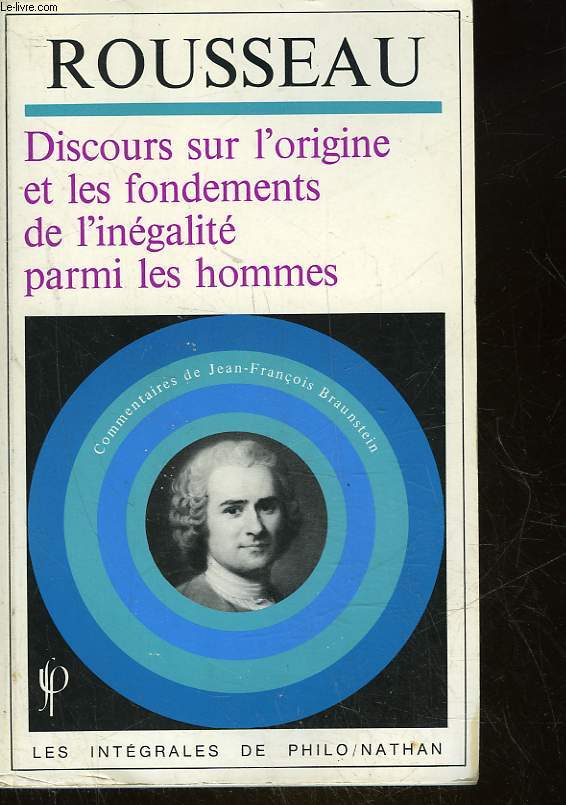 DISCOURS SUR L'ORIGINE ET LES FONDEMENTS DE L'INEGALITE PARMI LES HOMMES
