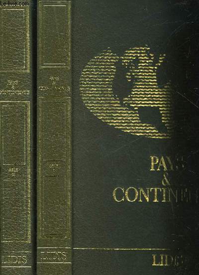 PAYS ET CONTINENTS - GEOGRAPHIE - ECONOMIE - POLITIQUE - 2 TOMES - ASIE