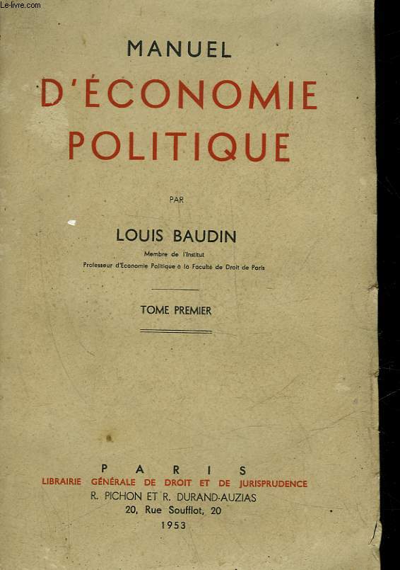 MANUEL D'ECONOMIE POLITIQUE - TOME 1