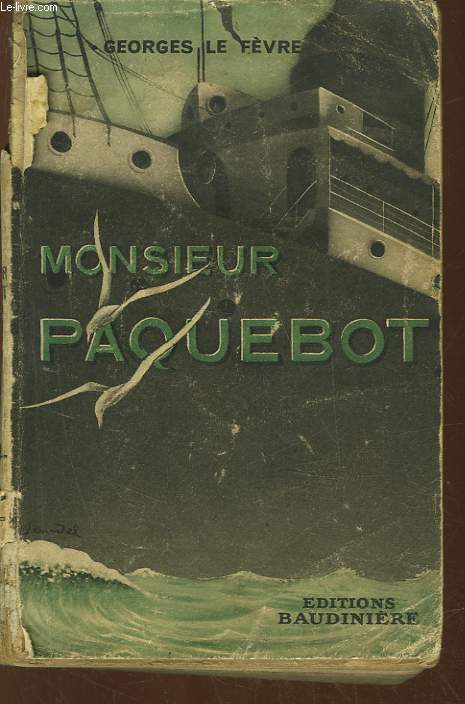 MONSIEUR PAQUEBOT - AUTOUR DU MONDE