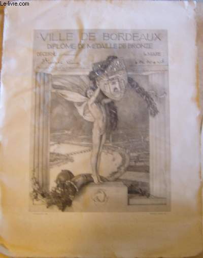 1 AFFICHE -  VILLE DE BORDEAUX DIPLOME DE MEDAILLE DE RBONSE