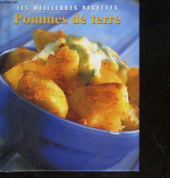 LES MEILLEURES RECETTES - POMMES DE TERRE