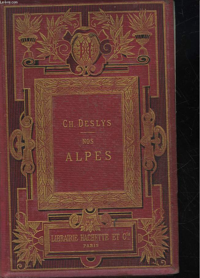 NOS ALPES - LE MUET DE BRIDE, LEGENDE D'EVIAN, LA DENT DU CHAT, DRUMETTE