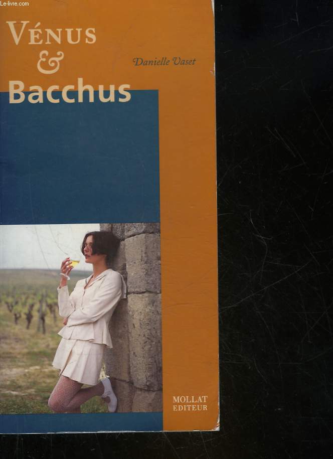 VENUS & BACCHUS - LA FEMME ET LE VIN