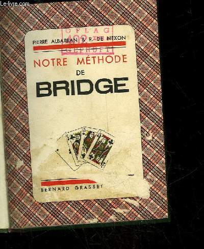 NOTRE METHODE DE BRIDGE