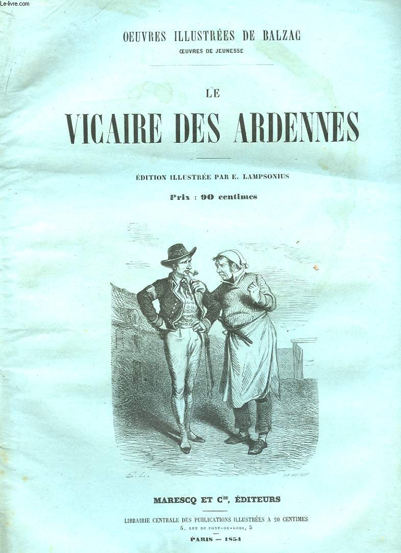 OEUVRES ILLUSTRES DE BALZAC : LE VICAIRE DES ARDENNES