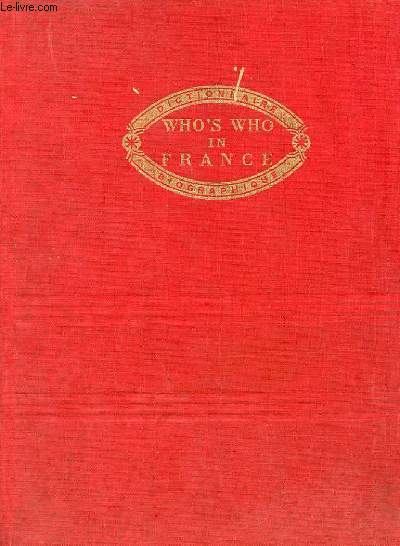 WHO'S WHO IN FRANCE QUI EST QUI EN FRANCE - DICTIONNAIRE 1973 - 1974
