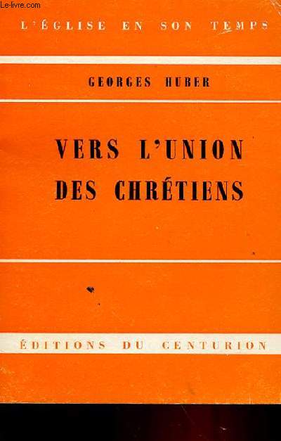 VERS L'UNION DES CHRETIENS