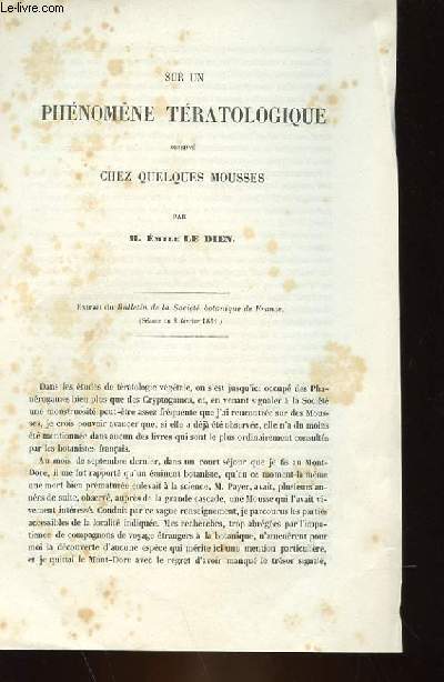 SUR UN PHENOMENE TERATOLOGIQUE OBSERVE CHEZ QUELQUES MOUSSES - EXTRAIT DU BULLETIN DE LA SOCIETE BOTANIQUE DE FRANCE (SEANCE DU 8 FEVRIER 1861)