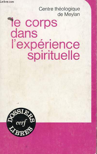 LE CORPS DANS L'EXPERIENCE SPIRITUELLE