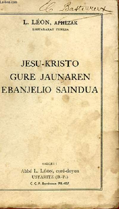 JESU-KRISTO GURE JAUNAREN EBANJELIO SAINDUA