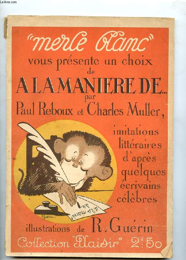 A LA MANIERE DE... QUELQUES ECRIVAINS CELEBRES