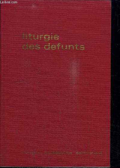 LITURGIE DES DEFUNTS