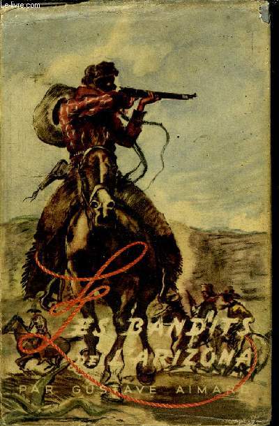 LES BANDITS DE L'ARIZONA