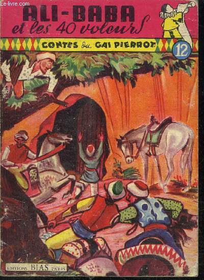ALI-BABA ET LES 40 VOLEURS - CONTES DU GAI PIERROT N12