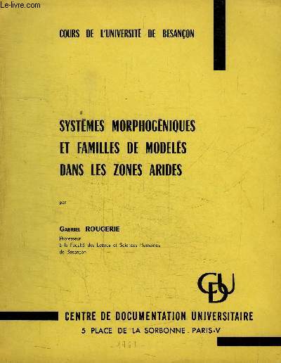 SYSTEMES MORPHOGENIQUES ET FAMILLES DE MODELES DANS LES ZONES ARIDES