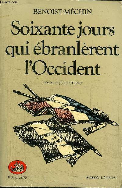 SOIXANTE JOURS QUI EBRANLERENT L'OCCIDENT