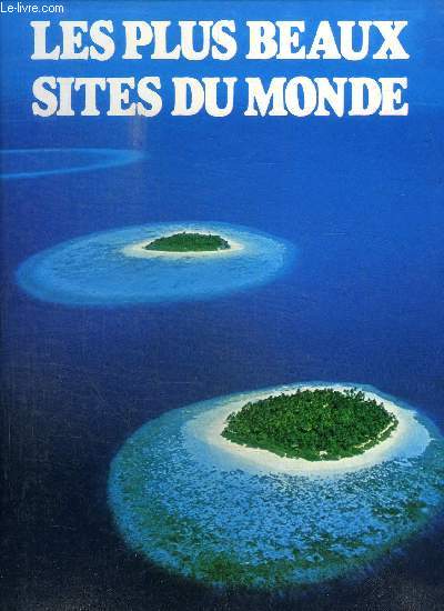 LES PLUS BEAUX SITES DU MONDE