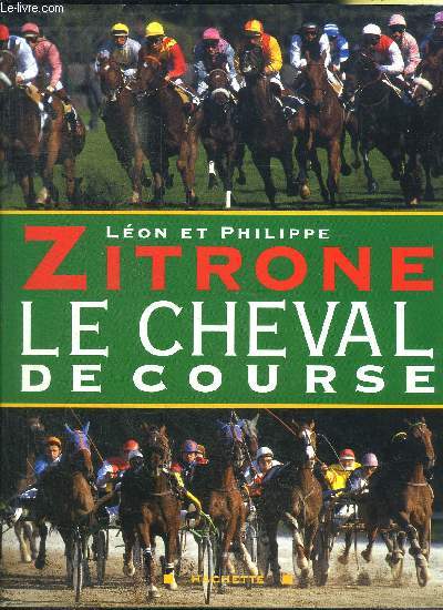 ZITRONE - LE CHEVAL DE COURSE